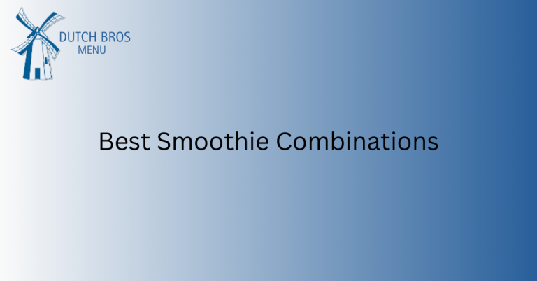Best Smoothie Combinations