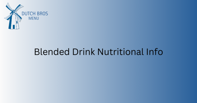 Blended Drink Nutritional Info