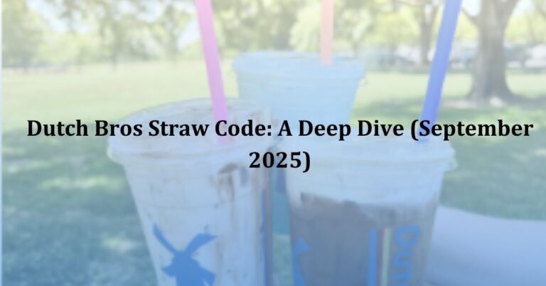 Dutch Bros Straw Code: A Deep Dive (November 2025)
