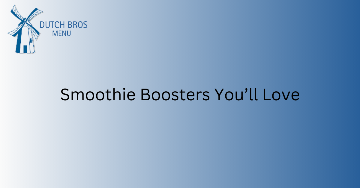 Smoothie Boosters Youll Love